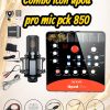 BỘ MIC THU ÂM LIVE STREAM ICON UPOD PRO MIC PCK-850